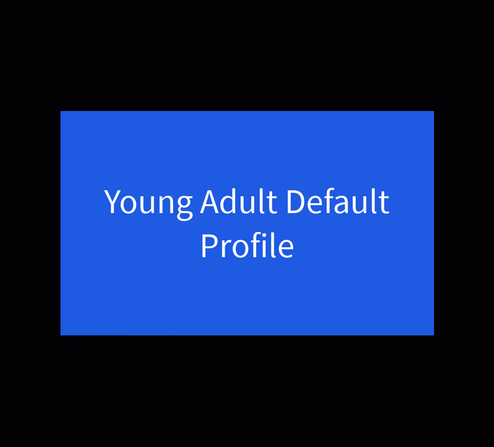 Young Adult Default